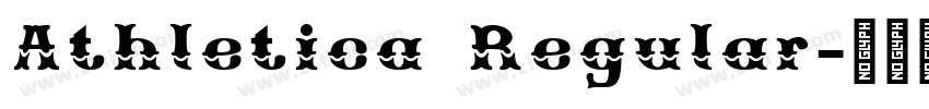 Athletica Regular字体转换 Athletica Regular字体转换